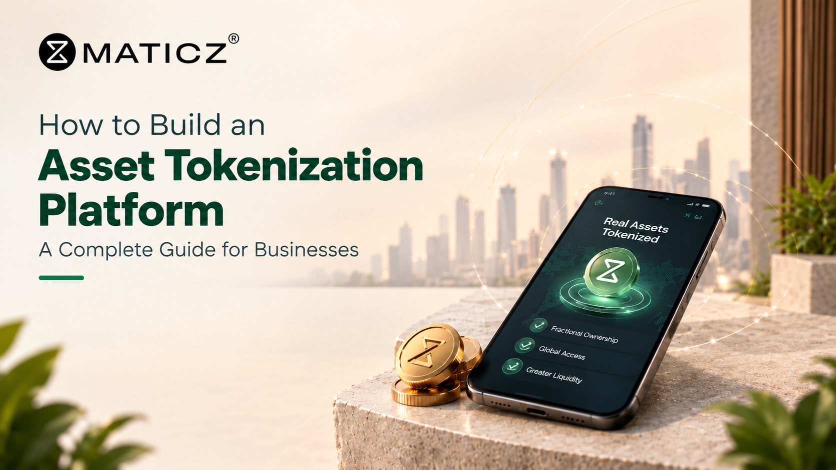 How to Build an Asset Tokenization Platform: A Complete Guide for Businesses